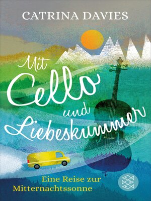 cover image of Mit Cello und Liebeskummer